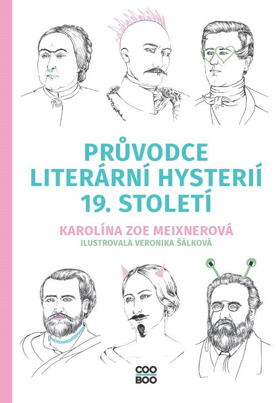 Levně Průvodce literární hysterií 19. století - Karolína Meixnerová