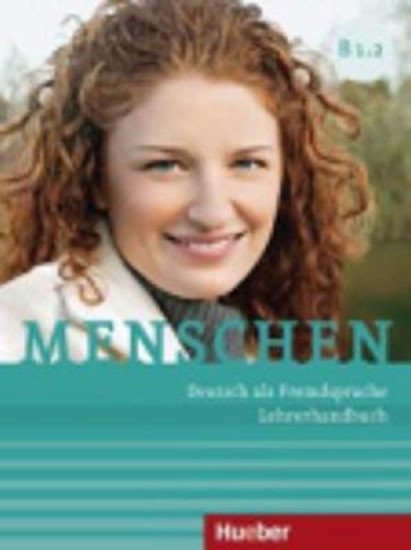 Levně Menschen B1/2: Lehrerhandbuch - Gerhard Eikenbusch