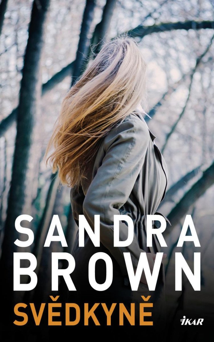 Levně Svědkyně - Sandra Brown