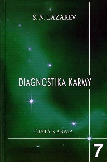 Diagnostika karmy 7 - Překonání citového štěstí - Sergej N. Lazarev