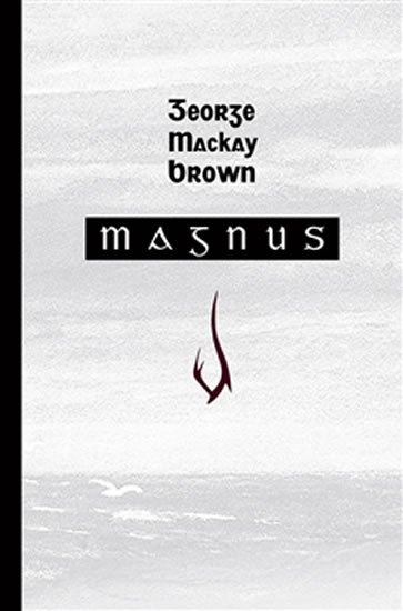 Levně Magnus - George Mackay Brown