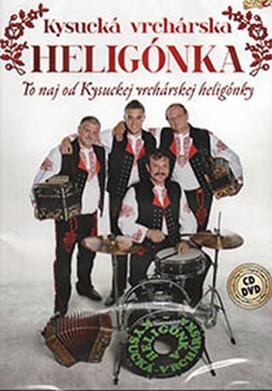 Kysucká Vrchárská Heligonka To Nej - CD + DVD