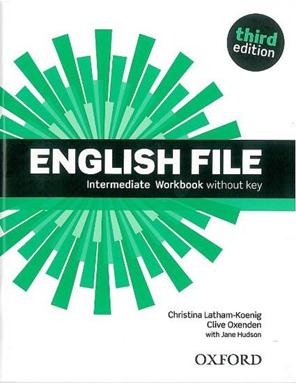 English File Intermediate Workbook Without Answer Key (3rd) - Christina Latham-Koenig