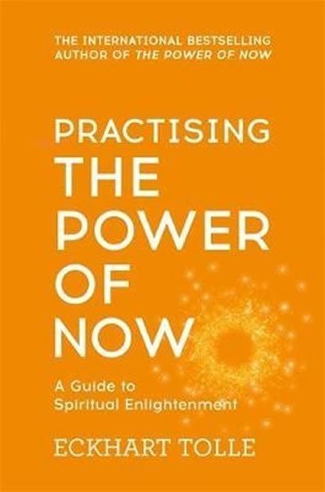 Levně Practising The Power Of Now - Eckhart Tolle