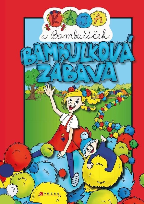 Levně Kája a Bambuláček - Bambulková zábava - Kolektiv autorů