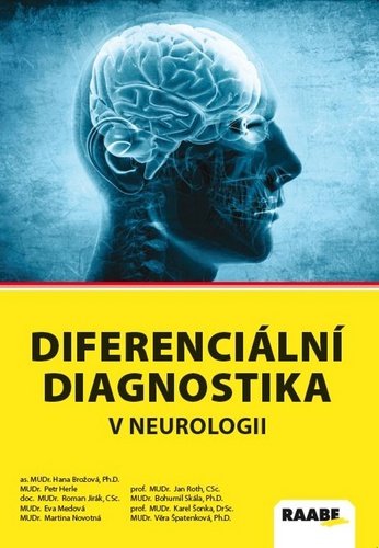 Levně Diferenciální diagnostika v neurologii - Hana Brožová; Petr Herle; Roman Jirák