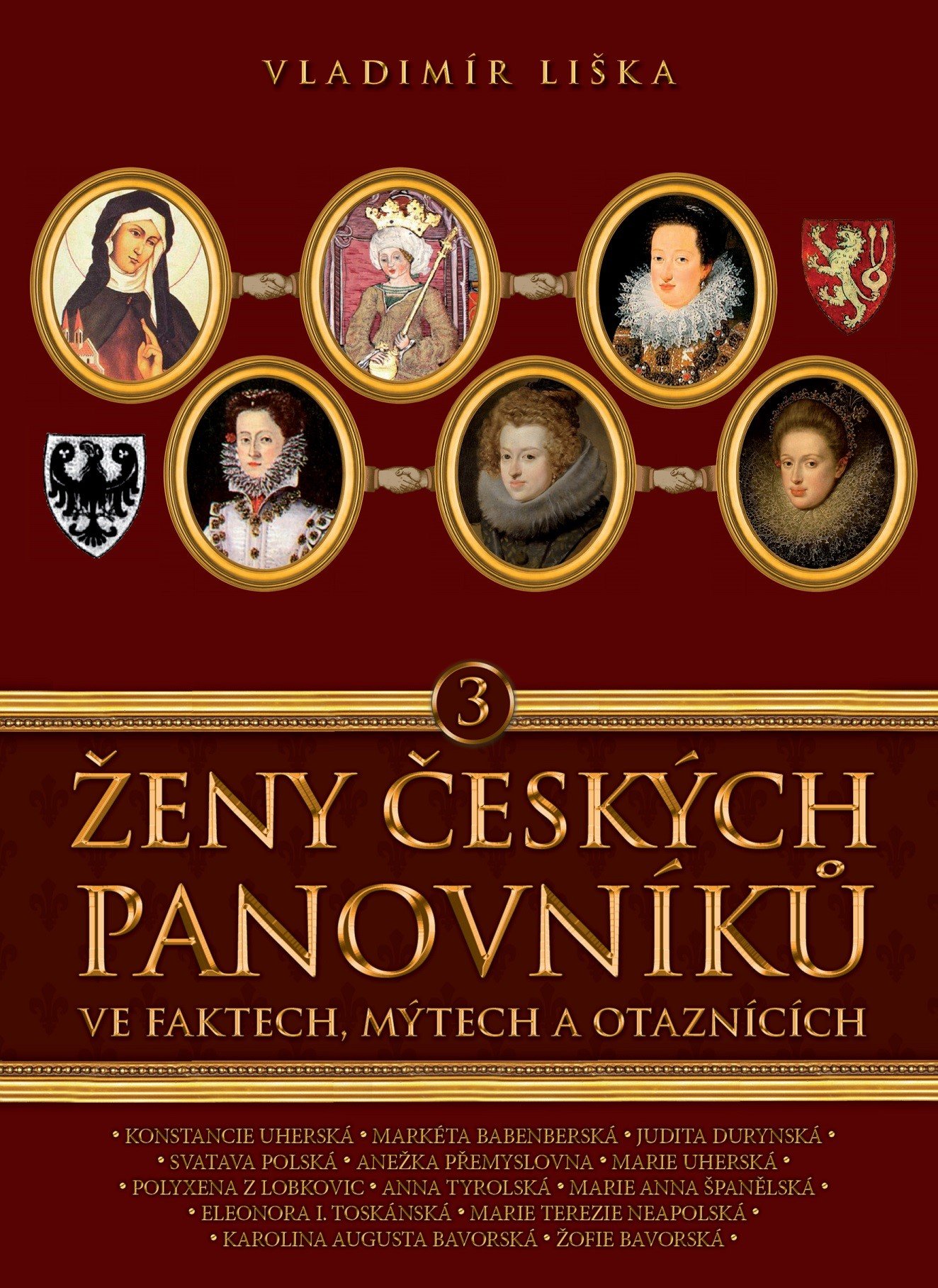 Levně Ženy českých panovníků 3 - Vladimír Liška