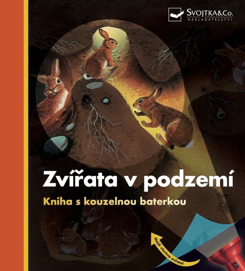 Levně Zvířata v podzemí - Kniha s kouzelnou baterkou