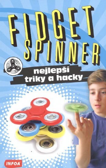Levně FIDGET SPINNER - nejlepší triky a hacky
