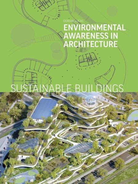Levně Sustainable Buildings: Environmental Awareness in Architecture - Dorian Lucas
