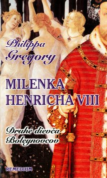 Levně Milenka Henricha VIII - Philippa Gregory