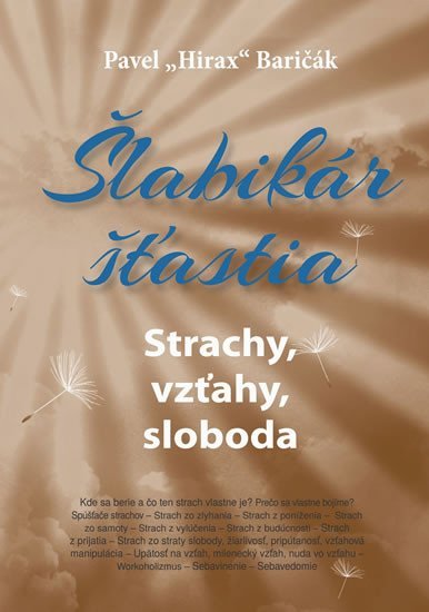 Levně Šlabikár šťastia 4 - Strachy, vzťahy, sloboda - Pavel Baričák