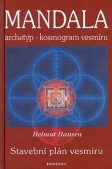 Levně Mandala - archetyp - kosmogram vesmíru - Helmut Hansen