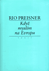 Levně Když myslím na Evropu I. - Rio Preisner