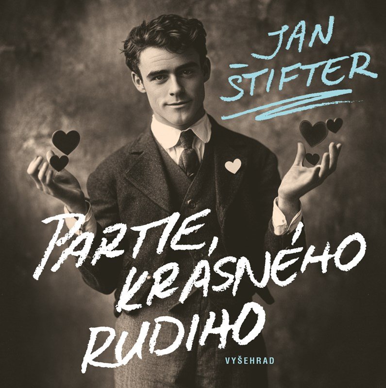 Partie krásného Rudiho - Jan Štifter