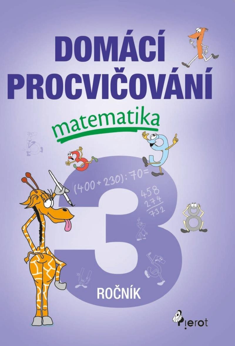 Levně Domácí procvičování - Matematika 3. ročník - Petr Šulc