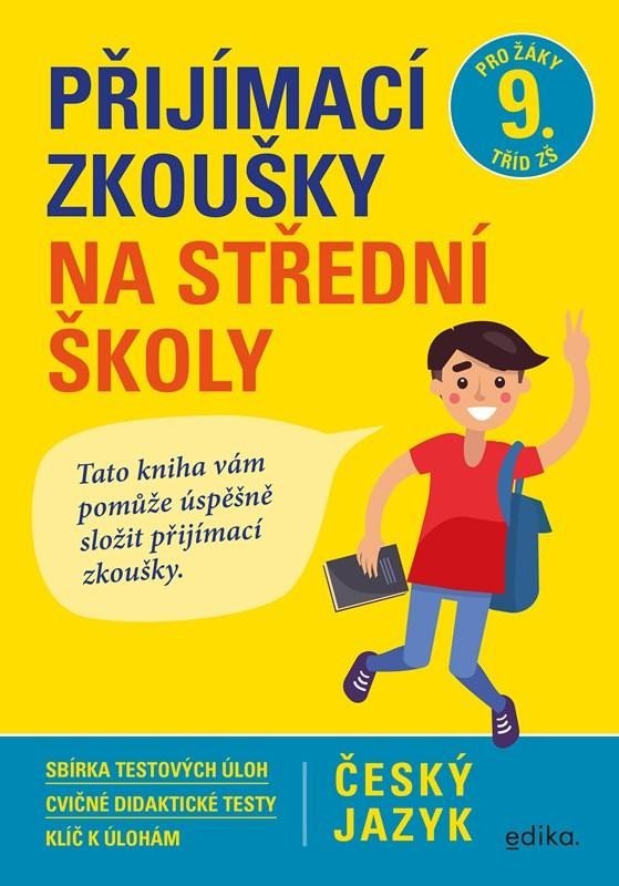 Levně Český jazyk - Přijímací zkoušky na střední školy pro žáky 9. tříd ZŠ, 2. vydání - Vlasta Gazdíková