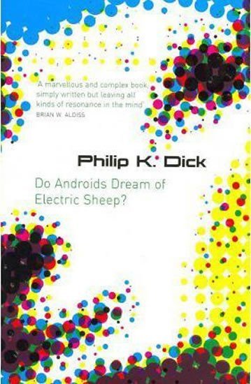 Levně Do Androids Dream of Electric Sheep?, 1. vydání - Philip K. Dick