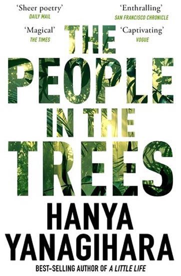 Levně The People in the Trees - Hanya Yanagihara