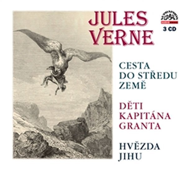 Verne Jules - Cesta do středu země, Děti kapitána Granta, Hvězda Jihu - 3CD - Jules Verne