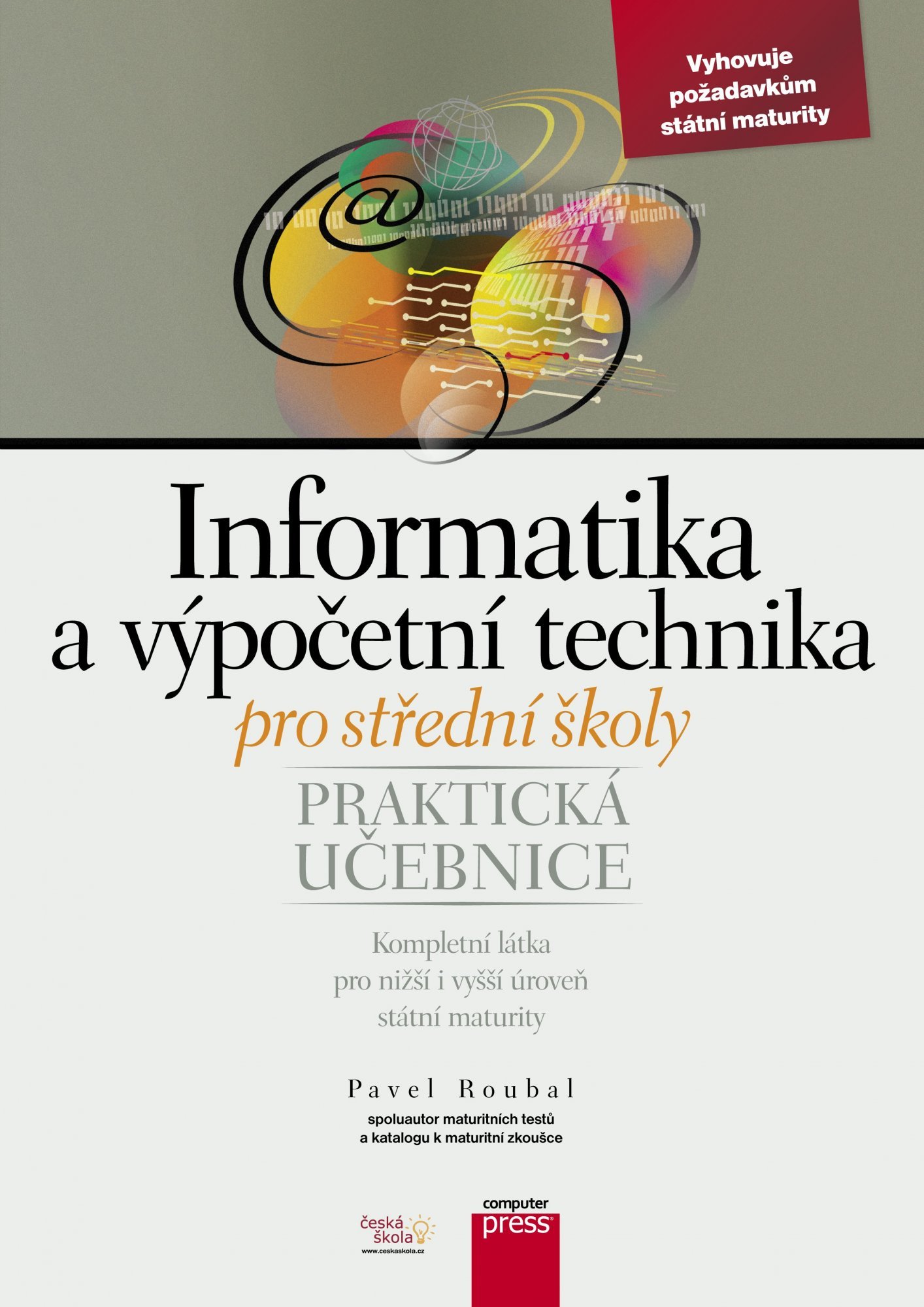 Levně Informatika a výpočetní technika pro střední školy - Pavel Roubal