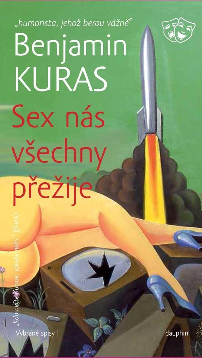 Levně SEX nás všechny přežije - Benjamin Kuras