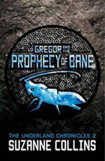 Levně Gregor and the Prophecy of Bane - Suzanne Collinsová