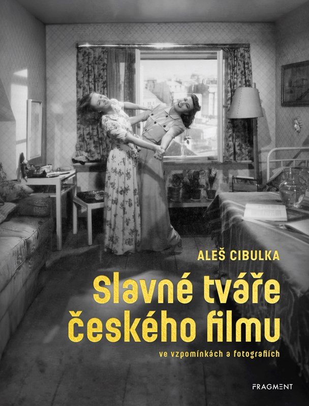 Slavné tváře českého filmu ve vzpomínkách a fotografiích - Aleš Cibulka