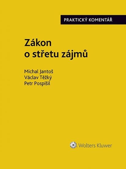 Zákon o střetu zájmů - Praktický komentář - Michal Jantoš
