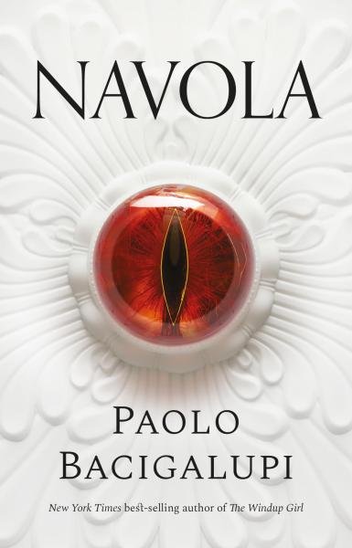 Levně Navola - Paolo Bacigalupi