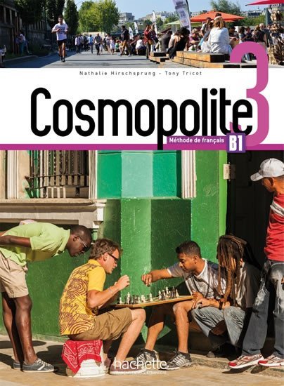 Levně Cosmopolite 3 (B1) Livre de l´éleve + DVD-ROM - Nathalie Hirschsprung