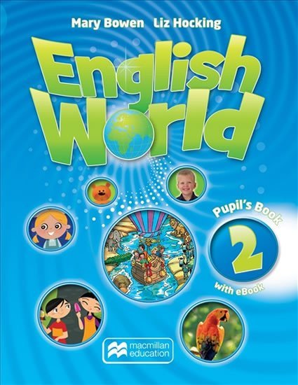 Levně English World 2: Pupil s Book + eBook - Liz Hocking