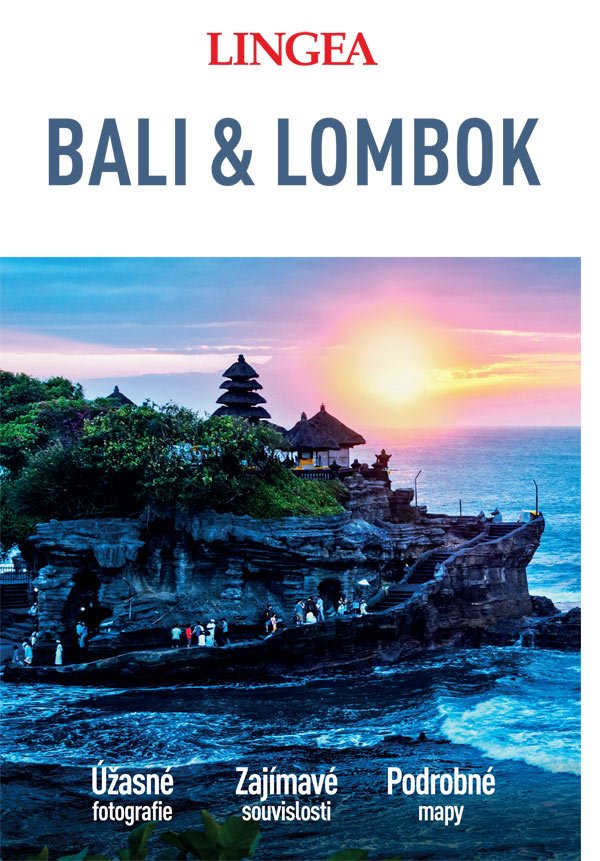 Bali &amp; Lombok - Velký průvodce - kolektiv autorů