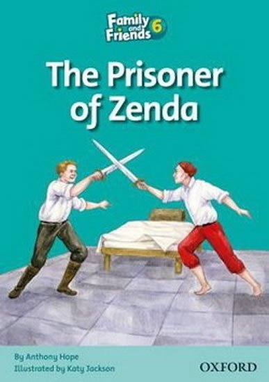 Levně Family and Friends Reader 6a The Prisoner of Zenda - Anthony Hope