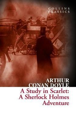 Levně A Study in Scarlet: A Sherlock Holmes Adventure (Collins Classics) - Arthur Conan Doyle