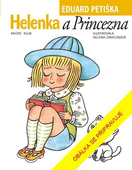 Levně Helenka a Princezna, 3. vydání - Eduard Petiška