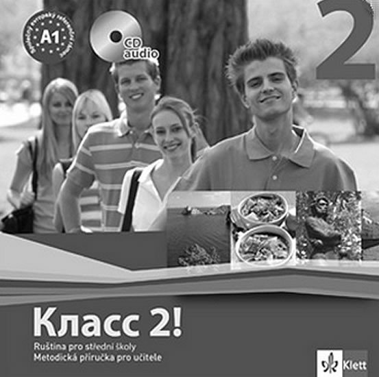 Levně Klacc! 2 - Ruština pro SŠ - Metodická příručka pro učitele - CD - Natália Orlova