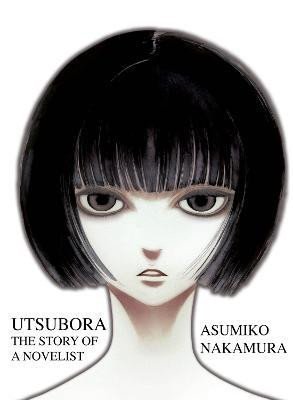 Levně Utsubora: The Story of a Novelist - Asumiko Nakamura