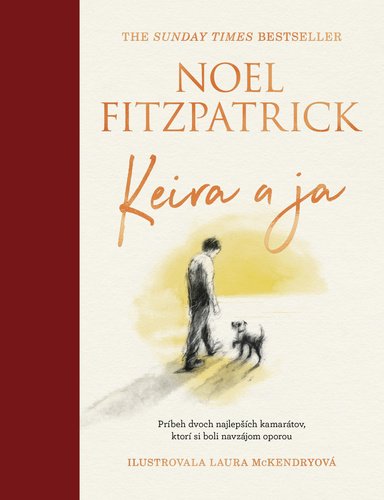 Levně Keira a ja - Noel Fitzpatrick