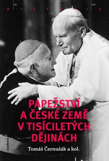 Levně Papežství a české země v tisíciletých dějinách - Tomáš Černušák