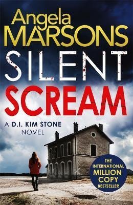 Levně Silent Scream - Angela Marsons