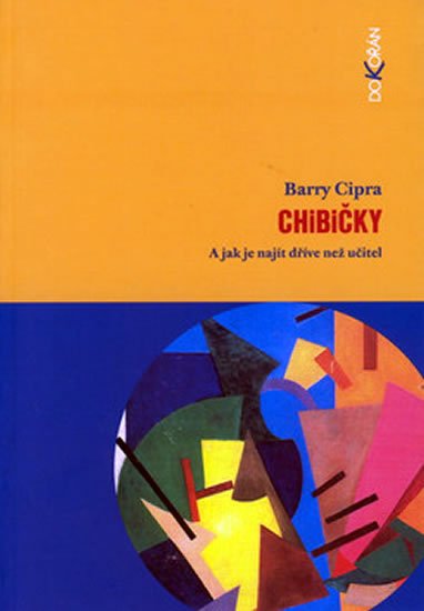 Levně Chibičky - A jak je najít dříve než učitel - Barry Cipra