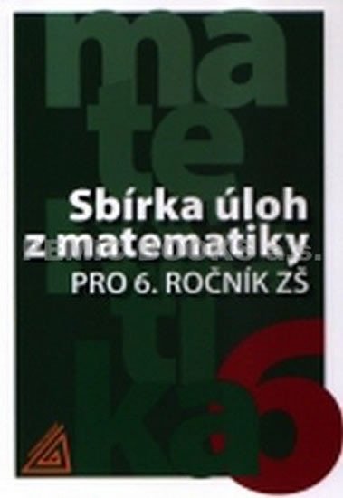 Sbírka úloh z matematiky pro 6. ročník ZŠ - Ivan Bušek