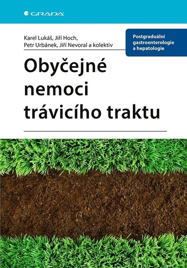 Obyčejné nemoci trávicího traktu - Karel Lukáš; Jiří Hoch