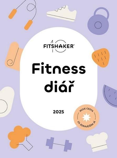 Levně Fitness Diář 2025 - Moje cesta za zdravějším Já - kolektiv autorů