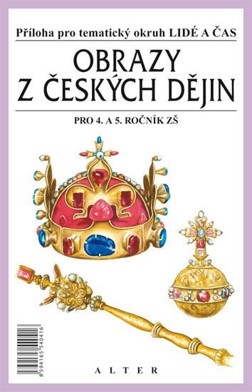 Obrazy z českých dějin pro 4. a 5. ročník ZŠ - Příloha pro tématický okruh &quot;Lidé a čas&quot; - František Čapka