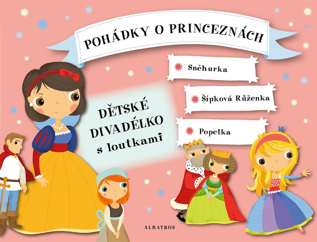 Pohádky o princeznách - Dětské divadélko s loutkami - Oldřich Růžička