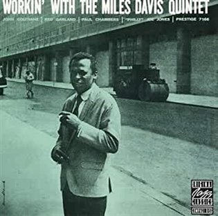 Levně Workin' With The Miles Davis Quintet ( Limited Edition ) - Miles Davis Quintet