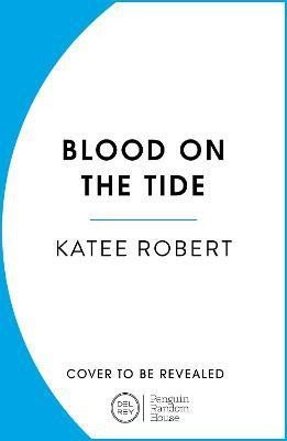 Blood on the Tide, 1. vydání - Katee Robert