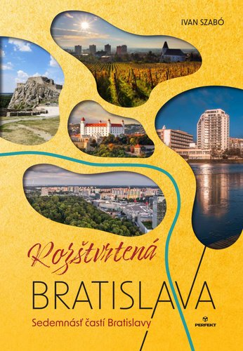 Levně Rozštvrtená Bratislava - Ivan Szabó